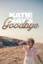 Nonton Film Katie Says Goodbye (2018) Subtitle Indonesia Streaming Movie Download