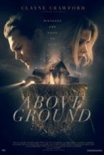 Nonton Film Above Ground(2017) Subtitle Indonesia Streaming Movie Download