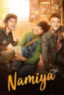Layarkaca21 LK21 Dunia21 Nonton Film Namiya (Jieyou zahuodian) (2017) Subtitle Indonesia Streaming Movie Download