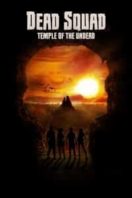 Layarkaca21 LK21 Dunia21 Nonton Film Dead Squad: Temple of the Undead (2018) Subtitle Indonesia Streaming Movie Download