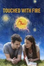 Nonton Film Touched with Fire (2015) Subtitle Indonesia Streaming Movie Download