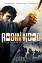 Nonton Film Robin Hood The Rebellion (2018) Subtitle Indonesia Streaming Movie Download