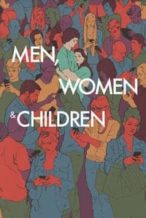 Nonton Film Men, Women & Children (2014) Subtitle Indonesia Streaming Movie Download