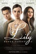 Layarkaca21 LK21 Dunia21 Nonton Film Lily Bunga Terakhirku (2015) Subtitle Indonesia Streaming Movie Download