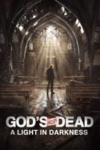 Nonton Film God’s Not Dead: A Light in Darkness (2018) Subtitle Indonesia Streaming Movie Download