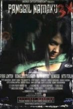 Nonton Film Panggil namaku 3X (2005) Subtitle Indonesia Streaming Movie Download