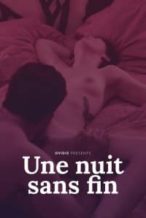 Nonton Film Une nuit sans fin (2017) Subtitle Indonesia Streaming Movie Download