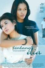 Nonton Film Tentang Dia (2005) Subtitle Indonesia Streaming Movie Download