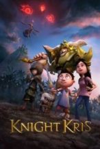 Nonton Film Knight Kris (2017) Subtitle Indonesia Streaming Movie Download
