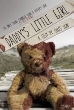 Nonton Film Daddy’s Little Girl (2012) Subtitle Indonesia Streaming Movie Download