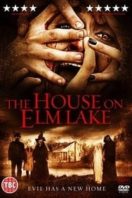 Layarkaca21 LK21 Dunia21 Nonton Film House on Elm Lake (2017) Subtitle Indonesia Streaming Movie Download