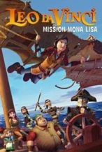 Nonton Film Leo Da Vinci: Mission Mona Lisa (2018) Subtitle Indonesia Streaming Movie Download
