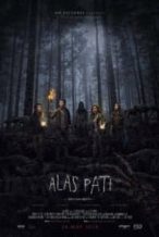 Nonton Film Alas Pati: Hutan Mati (2018) Subtitle Indonesia Streaming Movie Download