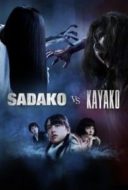 Layarkaca21 LK21 Dunia21 Nonton Film Sadako vs. Kayako (2016) Subtitle Indonesia Streaming Movie Download
