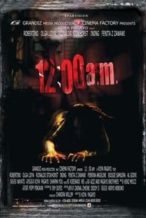 Nonton Film 12:00 A.M. (2005) Subtitle Indonesia Streaming Movie Download