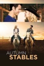 Nonton Film Autumn Stables (2018) Subtitle Indonesia Streaming Movie Download