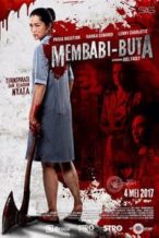 Nonton Film Membabi Buta (2017) Subtitle Indonesia Streaming Movie Download