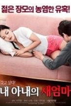 Nonton Film My Wife’s New Mom (2017) Subtitle Indonesia Streaming Movie Download