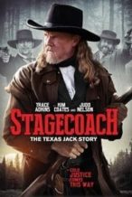 Nonton Film Stagecoach: The Texas Jack Story (2016) Subtitle Indonesia Streaming Movie Download