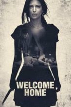 Nonton Film Welcome Home (2018) Subtitle Indonesia Streaming Movie Download