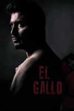 Nonton Film El Gallo (2018) Subtitle Indonesia Streaming Movie Download