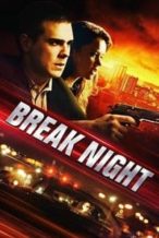 Nonton Film Break Night (2018) Subtitle Indonesia Streaming Movie Download