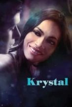 Nonton Film Krystal (2018) Subtitle Indonesia Streaming Movie Download