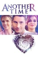 Layarkaca21 LK21 Dunia21 Nonton Film Another Time (2018) Subtitle Indonesia Streaming Movie Download