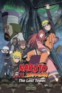Layarkaca21 LK21 Dunia21 Nonton Film Naruto Shippuden the Movie: The Lost Tower (2010) Subtitle Indonesia Streaming Movie Download