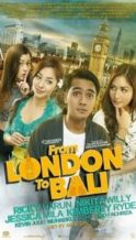 Nonton Film From London to Bali (2017) Subtitle Indonesia Streaming Movie Download
