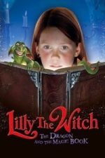 Lilly the Witch The Dragon and the Magic Book (2009)