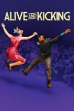 Nonton Film Alive and Kicking (2017) Subtitle Indonesia Streaming Movie Download