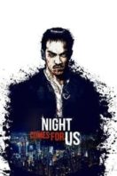 Layarkaca21 LK21 Dunia21 Nonton Film The Night Comes for Us (2018) Subtitle Indonesia Streaming Movie Download