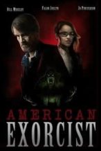 Nonton Film American Exorcist (2018) Subtitle Indonesia Streaming Movie Download