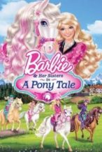 Nonton Film Barbie & Her Sisters in a Pony Tale (2013) Subtitle Indonesia Streaming Movie Download