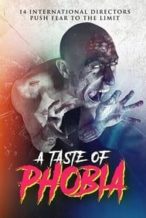 Nonton Film A Taste of Phobia (2018) Subtitle Indonesia Streaming Movie Download