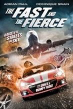 Nonton Film The Fast and the Fierce (2017) Subtitle Indonesia Streaming Movie Download
