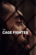 Nonton Film The Cage Fighter (2017) Subtitle Indonesia Streaming Movie Download