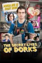 Nonton Film The Secret Lives of Dorks (2013) Subtitle Indonesia Streaming Movie Download