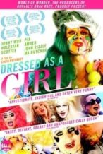 Nonton Film Dressed as a Girl (2014) Subtitle Indonesia Streaming Movie Download