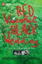 Nonton Film Red Vacance Black Wedding (2016) Subtitle Indonesia Streaming Movie Download