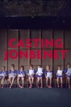 Nonton Film Casting JonBenet (2017) Subtitle Indonesia Streaming Movie Download
