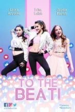 Nonton Film To The Beat (2018) Subtitle Indonesia Streaming Movie Download