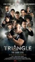 Nonton Film Triangle: The Dark Side (2016) Subtitle Indonesia Streaming Movie Download