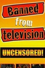 Banned From Television (2018)