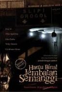 Layarkaca21 LK21 Dunia21 Nonton Film Hantu Binal Jembatan Semanggi (2009) Subtitle Indonesia Streaming Movie Download