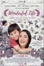 Nonton Film Wonderful Life (2016) Subtitle Indonesia Streaming Movie Download