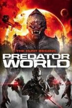 Nonton Film Predator World (2017) Subtitle Indonesia Streaming Movie Download