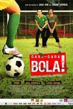 Gara-gara Bola (2008)