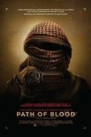Layarkaca21 LK21 Dunia21 Nonton Film Path of Blood (2018) Subtitle Indonesia Streaming Movie Download